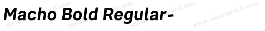 Macho Bold Regular字体转换